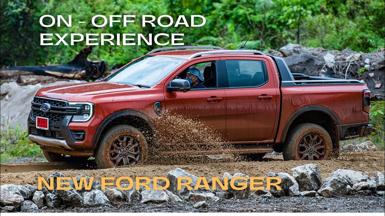 รู้จัก New Ford Ranger ผ่านการทดสอบสมรรถนะ รวมถึงระบบเทคโนโลยีรอบด้านในแบบ‘Unlimit Your Experience’