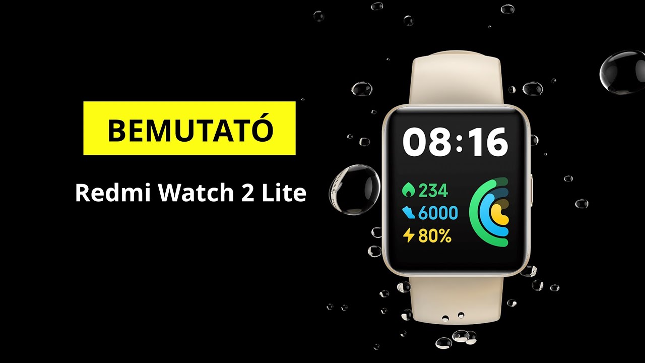 Redmi Watch 2 Lite - MAGYAR NYELVŰ BEMUTATÓ 2022