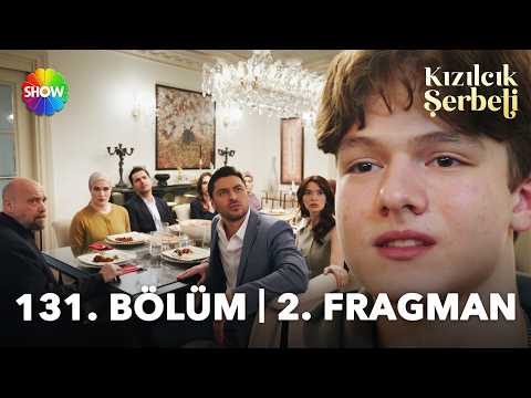 Kızılcık Şerbeti 131. Bölüm 2. Fragmanı                                                                                                                                                                                                                   