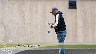 YoYo Trick: Mach 5