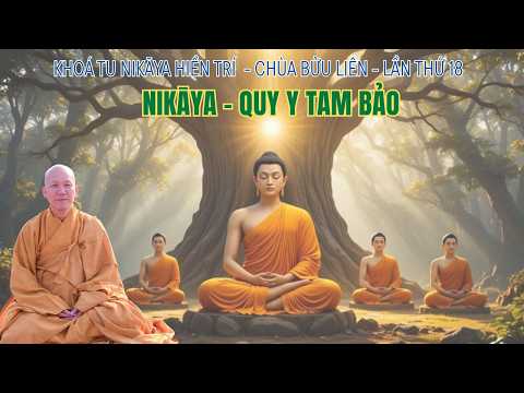 NIKAYA - Quy Y Tam Bảo - Chùa Bửu Liên