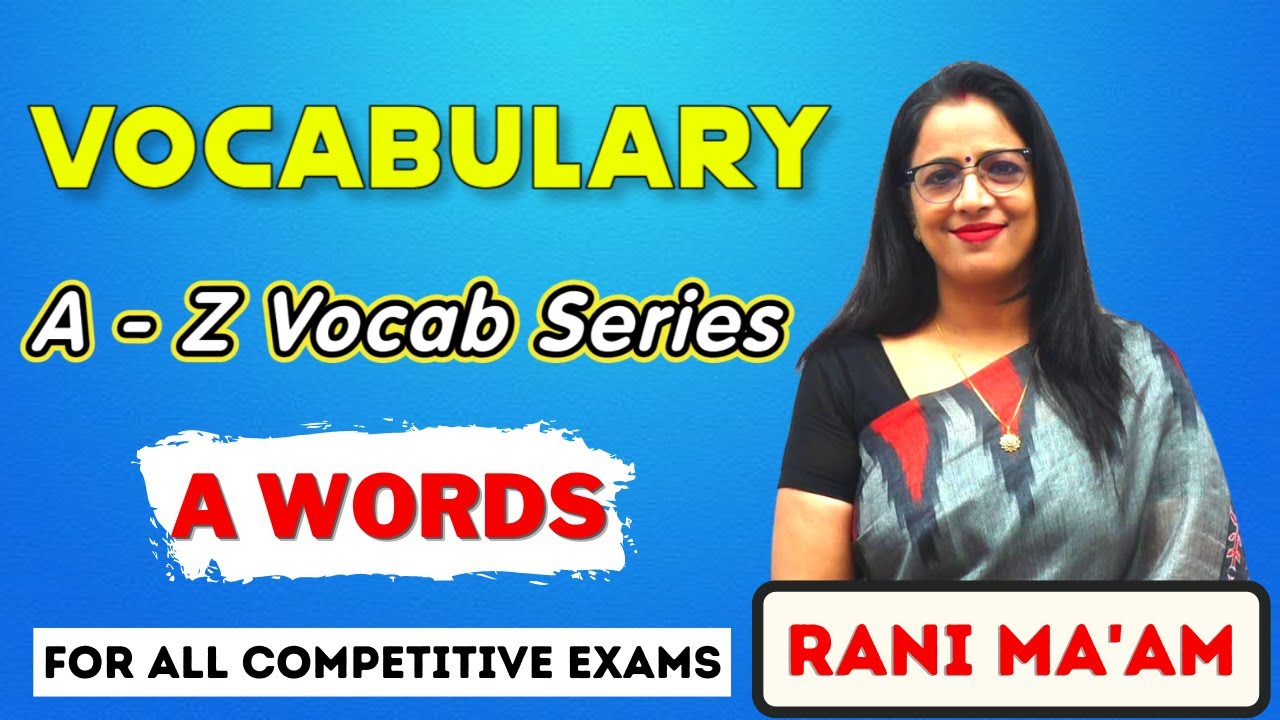 Vocab A Words || Synonyms and Antonyms || Vocabulary Words English Learn || English With Rani Mam