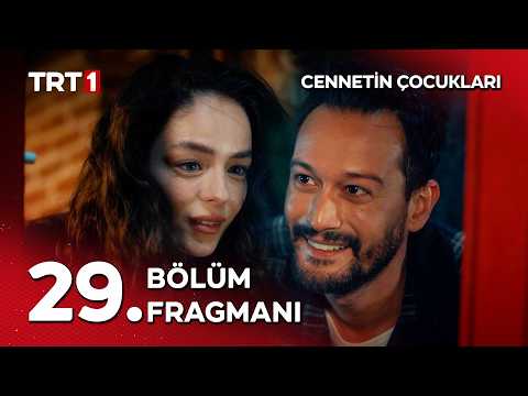 Cennetin Çocukları 29. Bölüm Fragmanı                                                                                                                                                                                                                     
