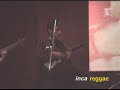 El Condor Pasa - Inka Reggae