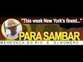 PARA SAMBAR - MENDON�A DO RIO E DJ HOMERO