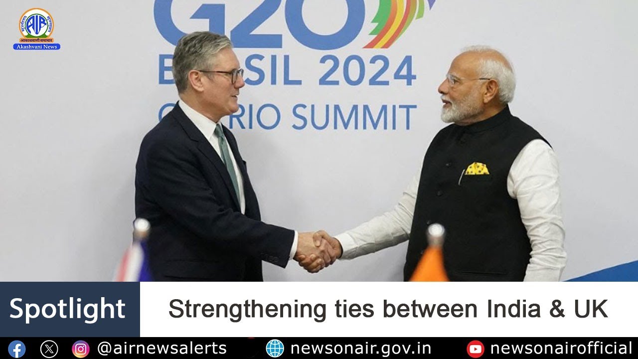 Strengthening Ties Between India & UK