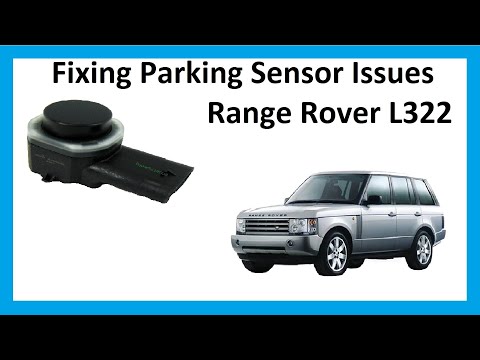 How to fix parking sensor problems on Range Rover L322