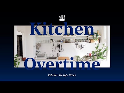 Kitchen Design Week: Overtime!