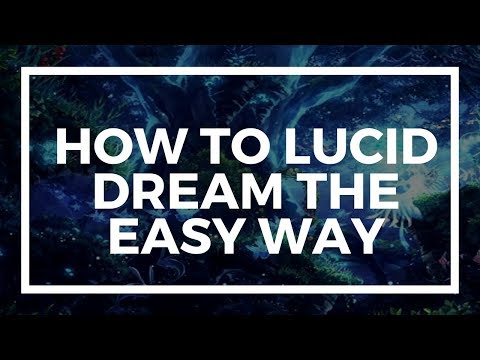 how to easy lucid dream