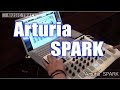 【DEMO:CC】Arturia Spark
