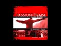 Passion In Praise L I Praise You Lord