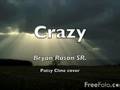 videos de Crazy - Bryan Rason SR - Patsy Cline cover.m4v