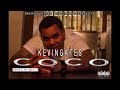Kevin Gates - Coco Remix Coco
