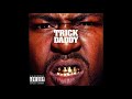 Trick Daddy – In Da Wind