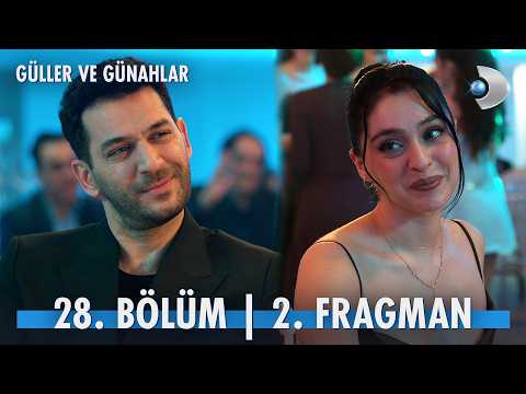 Güller ve Günahlar 28. Bölüm 2. Fragmanı                                                                                                                                                                                                                  