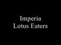 Imperia - Lotus Eaters