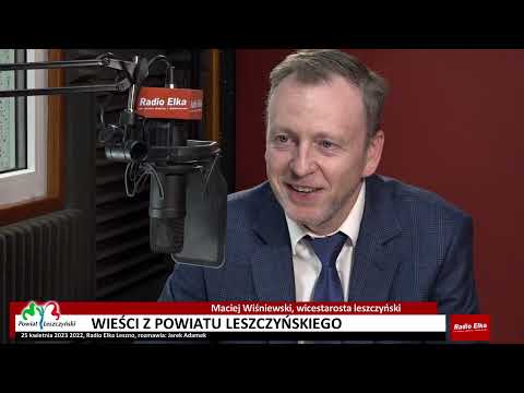 Wieści z Powiatu Leszczyńskiego - Maciej Wiśniewski,... :: Gość: Maciej Wiśniewski, wicestarosta leszczyńskiRozmawia: Jarek AdamekLink do artykułu: https://elka.pl/content/view/114504/80/