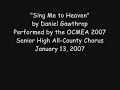 Sing Me to Heaven (2007 Senior High All-County)