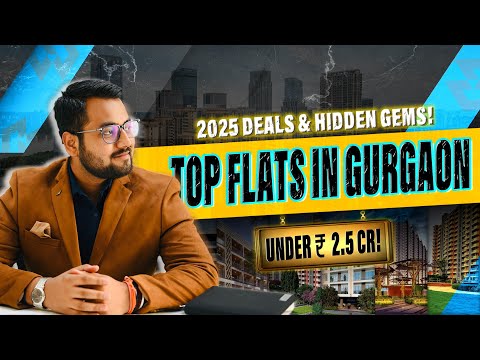 Hidden Gems In Gurgaon For ₹2.5 Cr or Less! | Top 10 Projects | #gurgaonrealestate #Property #Spr