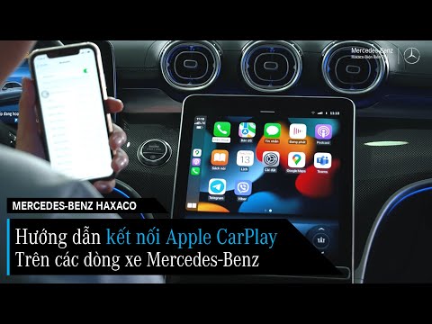 Hướng dẫn kết nối Apple CarPlay và Android Auto trên Mercedes-Benz Liên hệ Moka 0906000738 