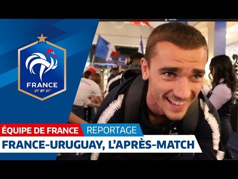 Les bleus - l'après match France Uruguay 2 - 0 ALLEZ LES BLEUS !!