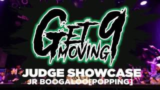 Jr.Boogaloo – Get Moving Vol.9 POPPING JUDGE SHOWCASE