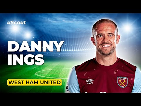 How Good Is Danny Ings at West Ham?