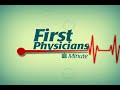 First Physicians Minute 11 - Incontinence