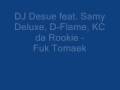 DJ Desue - Fuk Toemak (Remix)