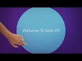 Seek XR