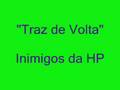 Quer dizer-Inimigos da HP