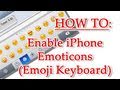 Enabling Emoticons (Emoji Keyboard) iPhone iPad iPod Touch