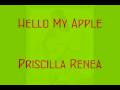 Hello My Apple - Priscilla Renea ; Full, Mastered Version : 'Hello My Apple [EP]'