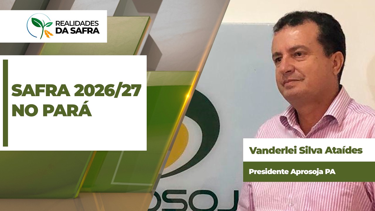 Áreas de menor produtividades devem ser deixadas para trás na safra 2026/27 do Pará