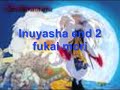Inuyasha end 2 fukai mori ~full~
