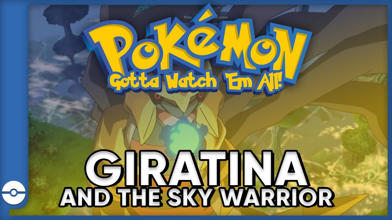 Pokemon: Gotta Watch 'Em All! | Pokemon Giratina and the Sky Warrior | Pokemon Movie Podcast