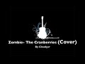 Zombie The Cranberries By Cloudgar 