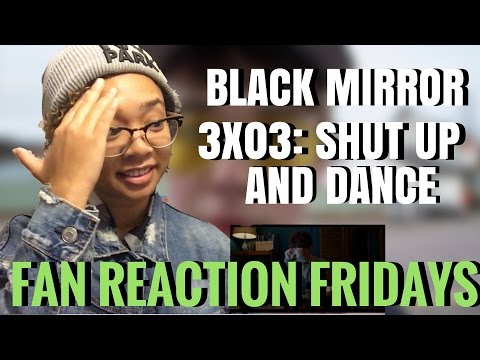 Black Mirror - Season 3 Episode 3: "Shut Up and Dance" Reaction & Review | Fan Reaction Fridays