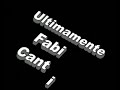 Fabiana Cantilo : Ultimamente.