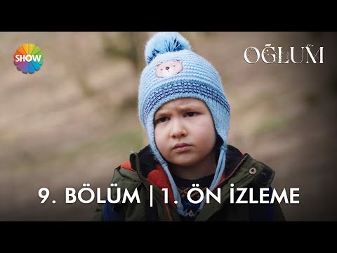 Oğlum 9. Bölüm Ön İzleme                                                                                                                                                                                                                                  