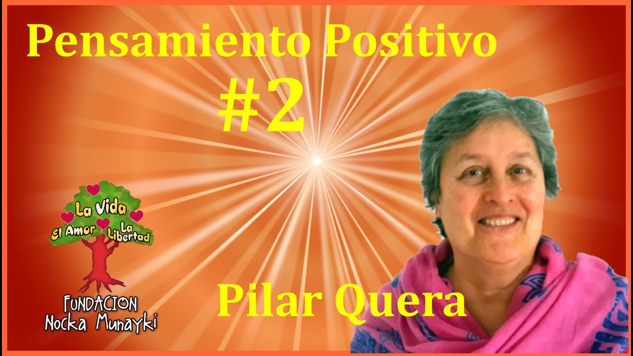 Pensamiento Positivo - 2do Encuentro