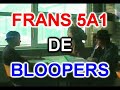 La Frottoir Disparu: De Bloopers