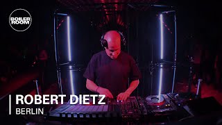 Robert Dietz - Live @ Boiler Room Berlin 2015