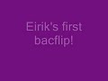Eirik's first backflip!