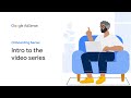 Onboarding series playlist on YouTube