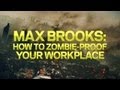 World War Z - Max Brooks Zombie-Proofs IGN - YouTube