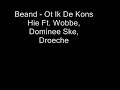 Beand - Ot Ik De Kons Hie Ft. Wobbe, Dominee Ske, Droeche