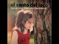 El Canto Del Loco - Mi Ritmo...