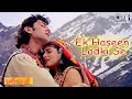 Smashing Hit Song - Ek Hasin Ladki Se Hogaya - Barsaat - HQ
