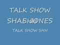 TALK SHOW SHH